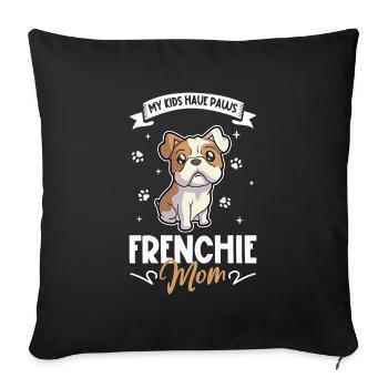 French Bulldog Mom - Sofa pillowcase 17,3'' x 17,3'' (45 x 45 cm) - black - Front