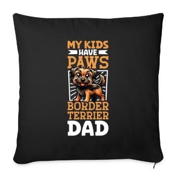 Border Terrier Dad - Sofa pillowcase 17,3'' x 17,3'' (45 x 45 cm) - black - Front