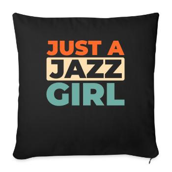 Jazz Music Just A Jazz Girl - Sofa pillowcase 17,3'' x 17,3'' (45 x 45 cm) - black - Front