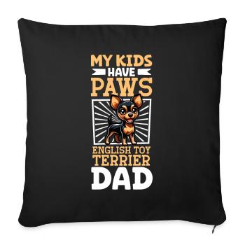 English Toy Terrier Dad - Sofa pillowcase 17,3'' x 17,3'' (45 x 45 cm) - black - Front