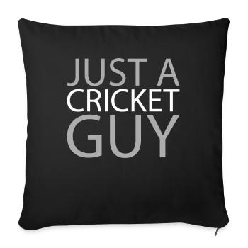 Cricket Just A Cricket Guy - Sofa pillowcase 17,3'' x 17,3'' (45 x 45 cm) - black - Front