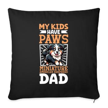 Miniature American Shepherd Dad - Sofa pillowcase 17,3'' x 17,3'' (45 x 45 cm) - black - Front