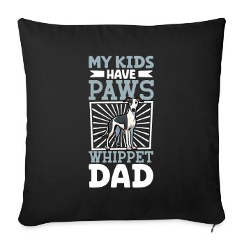 Whippet Dad - Sofa pillowcase 17,3'' x 17,3'' (45 x 45 cm) - black - Front