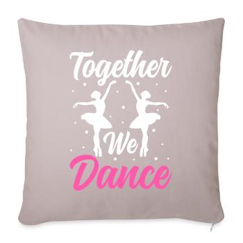 Ballett Tänzerin Gemeinsam tanzen wir - Sofakissenbezug 45 x 45 cm - helles Taupe - Vorne