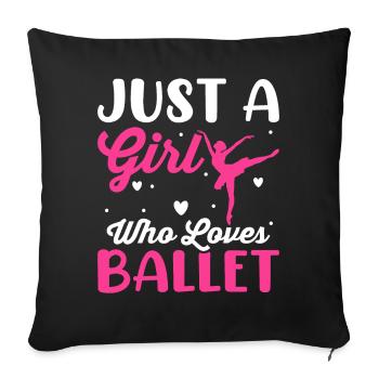 Juste une fille qui aime danseuse de danse classique - Housse de coussin décorative 45 x 45 cm - noir - Devant