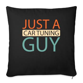 Schrauber Tuning Tuner Just A Car Tuning Guy - Sofa pillowcase 17,3'' x 17,3'' (45 x 45 cm) - black - Front
