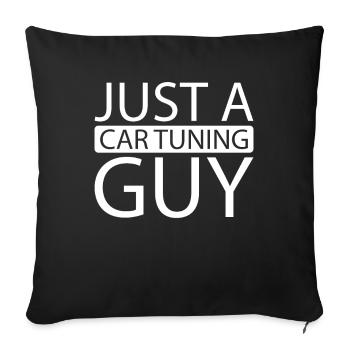 Schrauber Tuning Tuner Just A Car Tuning Guy - Sofa pillowcase 17,3'' x 17,3'' (45 x 45 cm) - black - Front