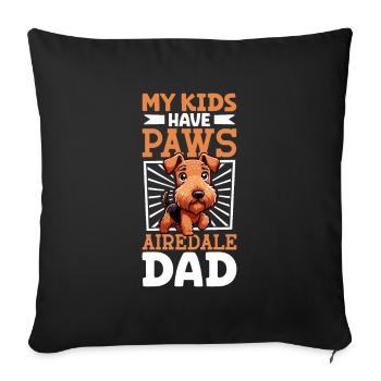 Airedale Terrier Dad - Sofa pillowcase 17,3'' x 17,3'' (45 x 45 cm) - black - Front