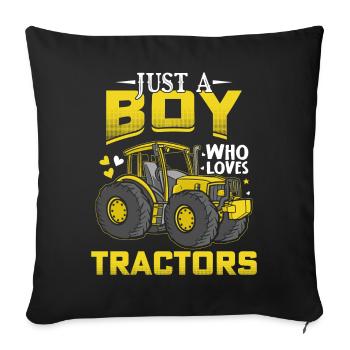 Just a Boy Who Loves Tractors funny Tractor Saying - Sofakissenbezug 45 x 45 cm - Schwarz - Vorne