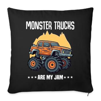 Monster Trucks Are My Jam funny Truck Cars Quotes - Sofa pillowcase 17,3'' x 17,3'' (45 x 45 cm) - black - Front