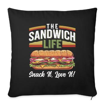 Sandwich Life Snack It Love It - Sofa pillowcase 17,3'' x 17,3'' (45 x 45 cm) - black - Front