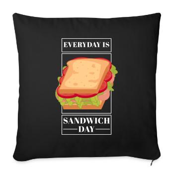 Everyday Is Sandwich Day Toast Toastbrot - Sofa pillowcase 17,3'' x 17,3'' (45 x 45 cm) - black - Front