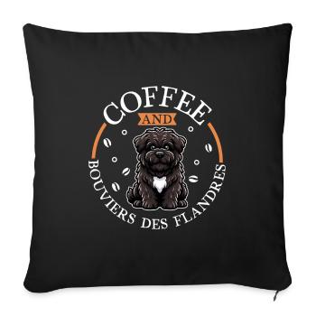 Coffee and Bouvier des Flandres - Sofa pillowcase 17,3'' x 17,3'' (45 x 45 cm) - black - Front