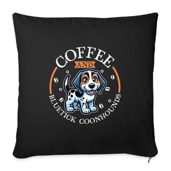 Coffee and Bluetick Coonhound - Sofa pillowcase 17,3'' x 17,3'' (45 x 45 cm) - black - Front