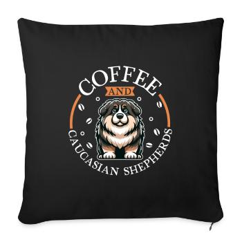 Coffee and Caucasian Ovcharka - Sofa pillowcase 17,3'' x 17,3'' (45 x 45 cm) - black - Front