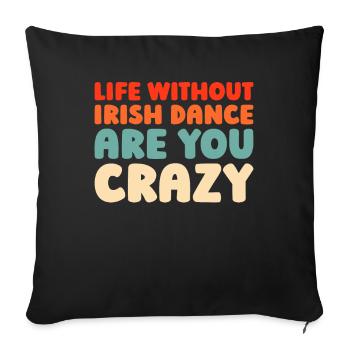 Irish Dance Irischer Tanz - Sofakissenbezug 45 x 45 cm - Schwarz - Vorne