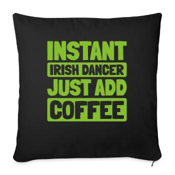 Irish Dance Irischer Tanz - Sofakissenbezug 45 x 45 cm - Schwarz - Vorne