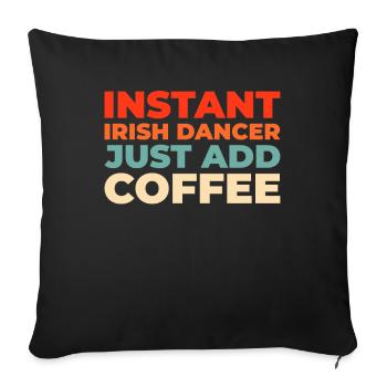 Irish Dance Irischer Tanz - Sofa pillowcase 17,3'' x 17,3'' (45 x 45 cm) - black - Front
