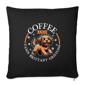 Coffee and Griffon Fauve de Bretagne - Sofa pillowcase 17,3'' x 17,3'' (45 x 45 cm) - black - Front