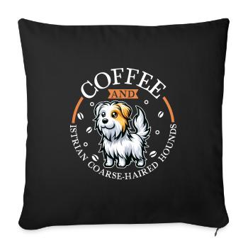 Kaffee und Rauhhaarige Istrianer Bracke - Sofakissenbezug 45 x 45 cm - Schwarz - Vorne