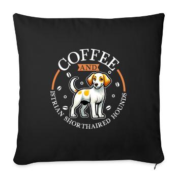 Kaffee und Kurzhaarige Istrianer Bracke - Sofakissenbezug 45 x 45 cm - Schwarz - Vorne