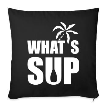 Cadeau parfait pour les riders de SUP : Qu’est-ce que le SUP ? - Housse de coussin décorative 45 x 45 cm - noir - Devant