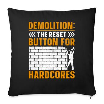 Funny House Demolition Day Demolition Reset Button - Sofa pillowcase 17,3'' x 17,3'' (45 x 45 cm) - black - Front