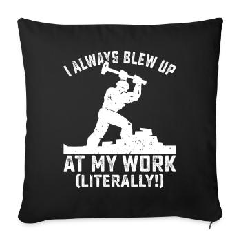 Funny day of house demolition, which I saw at my - Sofa pillowcase 17,3'' x 17,3'' (45 x 45 cm) - black - Front