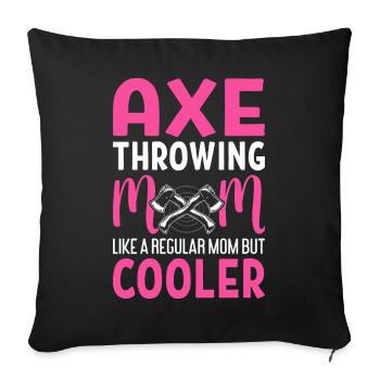 Hache Lancer Maman Maman Normale Mais Plus Cool À - Housse de coussin décorative 45 x 45 cm - noir - Devant