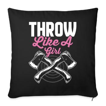 Axe Throwing Girl Hatchet Thrower Throwing Like an M - Sofa pillowcase 17,3'' x 17,3'' (45 x 45 cm) - black - Front