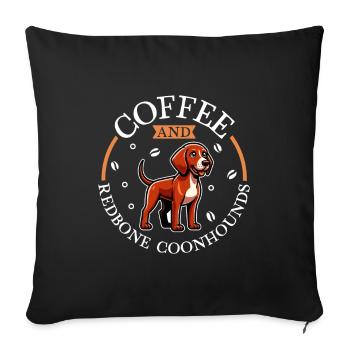 Coffee and Redbone Coonhound - Sofa pillowcase 17,3'' x 17,3'' (45 x 45 cm) - black - Front