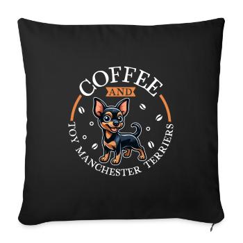 Coffee and Manchester Terrier - Sofa pillowcase 17,3'' x 17,3'' (45 x 45 cm) - black - Front