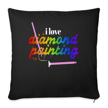 I Love Diamond Painting - Sofa pillowcase 17,3'' x 17,3'' (45 x 45 cm) - black - Front