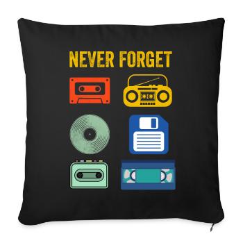 Never Forget Retro electronic devices Vintage - Sofakissenbezug 45 x 45 cm - Schwarz - Vorne