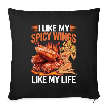 I Like My Spicy Wings Like My Life Chicken Woman - Sofa pillowcase 17,3'' x 17,3'' (45 x 45 cm) - black - Front