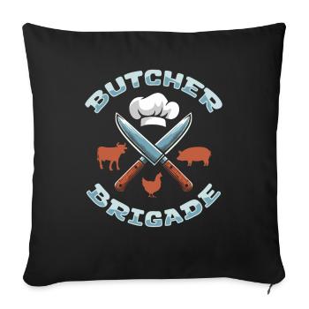 Butcher butcher butcher team - Sofa pillowcase 17,3'' x 17,3'' (45 x 45 cm) - black - Front