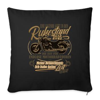Legende, Rente, Ruhestand, Motorrad, 2025 - Sofakissenbezug 45 x 45 cm - Schwarz - Vorne