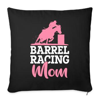 Barrel Racer Rodeo Pferd Barrel Racing Mom - Sofakissenbezug 45 x 45 cm - Schwarz - Vorne