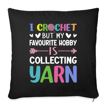 Crochet Knitting Yarn Lover Crochet Hobby Gathering - Sofa pillowcase 17,3'' x 17,3'' (45 x 45 cm) - black - Front