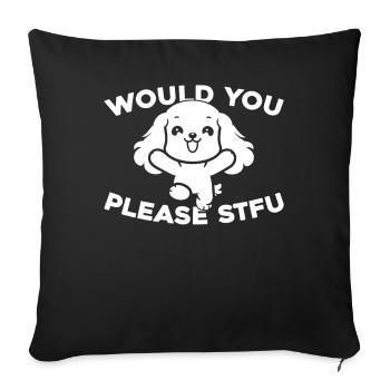Cocker Spaniel Stfu Would You Please Shut Up - Sofa pillowcase 17,3'' x 17,3'' (45 x 45 cm) - black - Front