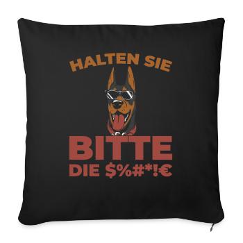 Doberman: Please shut up - Sofa pillowcase 17,3'' x 17,3'' (45 x 45 cm) - black - Front