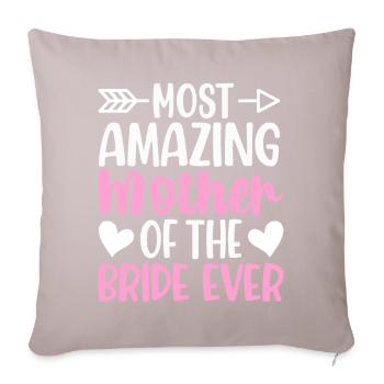 Fête de mariage Mère de la mariée Maman Incroyable Maman d - Housse de coussin décorative 45 x 45 cm - taupe clair - Devant