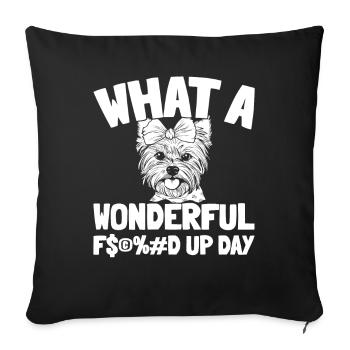 Yorkshire Terrier Fucked Up Day - Sofa pillowcase 17,3'' x 17,3'' (45 x 45 cm) - black - Front