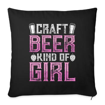 Craft Beer Kind Of Girl Funny Home Brew Hop Brewer - Sofa pillowcase 17,3'' x 17,3'' (45 x 45 cm) - black - Front