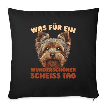 Yorkshire Terriers, please keep your mouth shut - Sofa pillowcase 17,3'' x 17,3'' (45 x 45 cm) - black - Front