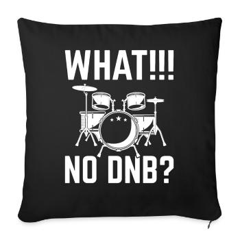 Batteur Drum and Bass Drumming Lovers What No - Housse de coussin décorative 45 x 45 cm - noir - Devant