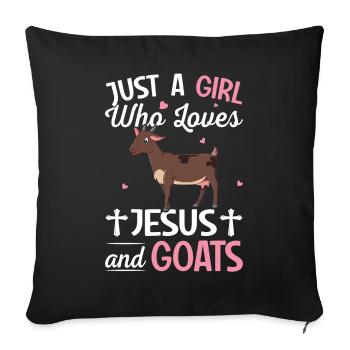 Just A Girl Who Loves Jesus And Goats Farmer Ranch - Sofakissenbezug 45 x 45 cm - Schwarz - Vorne