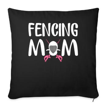 Fechten Mama Florett Säbel Mama Fechterin - Sofakissenbezug 45 x 45 cm - Schwarz - Vorne
