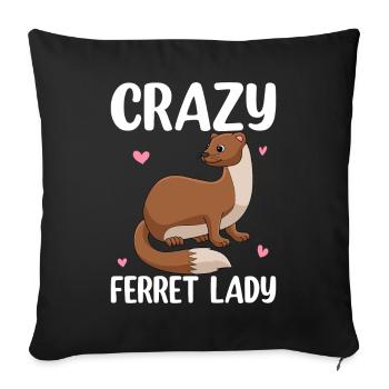 Crazy Ferret Lady Pet Owner - Sofa pillowcase 17,3'' x 17,3'' (45 x 45 cm) - black - Front