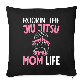 Rockin' The Jiu Jitsu Mom Life BJJ Martial Arts - Sofa pillowcase 17,3'' x 17,3'' (45 x 45 cm) - black - Front